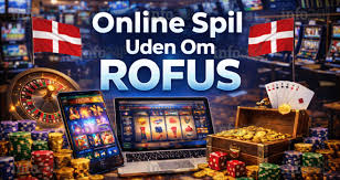 Oplev Online Casinoer Uden ROFUS - Spil Uden Bekymringer Oplev Online Casinoer Uden ROFUS - Spil Uden Bekymringer